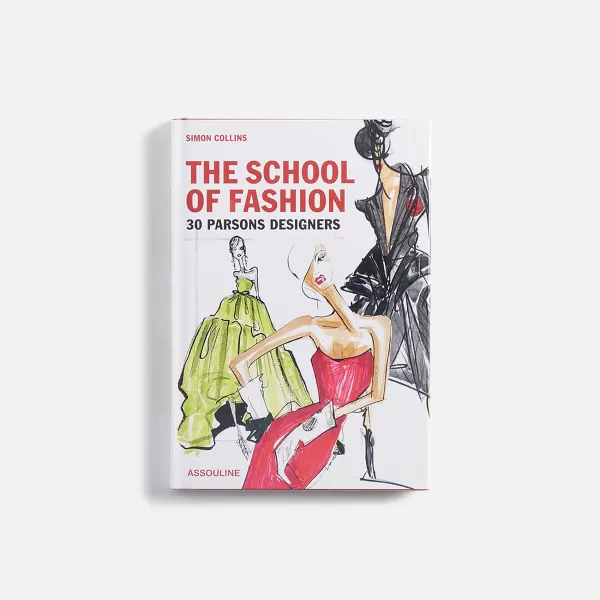 The School Of Fashion: 30 Parsons Designers | Assouline Online